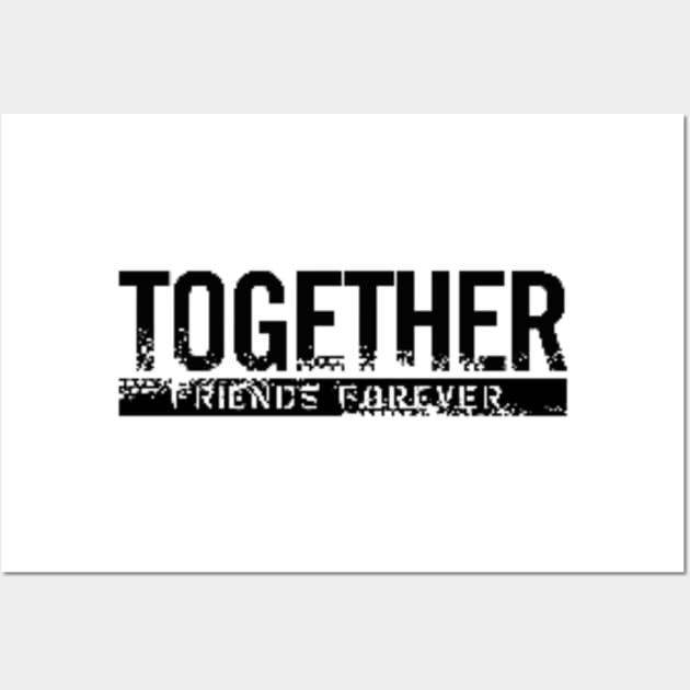 Together, Friends Forever Wall Art by Gretathee